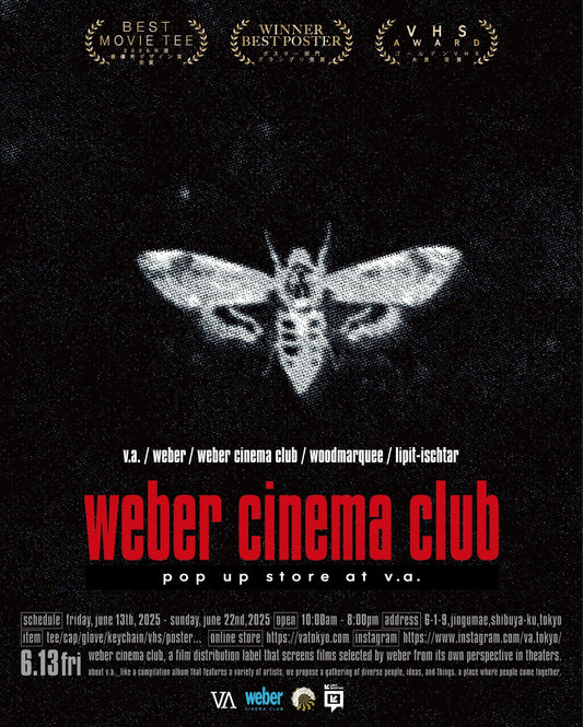 6.13 weber CINEMA CLUB POP UP STORE at V.A.